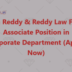 Join Reddy & Reddy Law Firm Associate Position in Corporate Department (Apply Now)