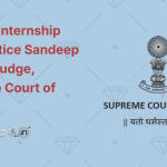 Judicial Internship with Justice Sandeep Mehta, Judge, Supreme Court of India