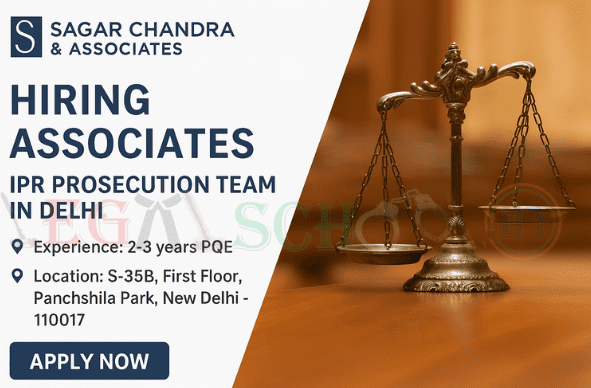 Sagar Chandra & Associates Hiring Associates for IPR Prosecution Team in Delhi – Apply Now