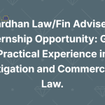 Vardhan LawFin Advisers Internship Opportunity Gain Practical Experience in Litigation and Commercial Law