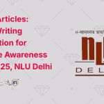 Call for Articles Article Writing Competition for Vigilance Awareness Week 2025, NLU Delhi
