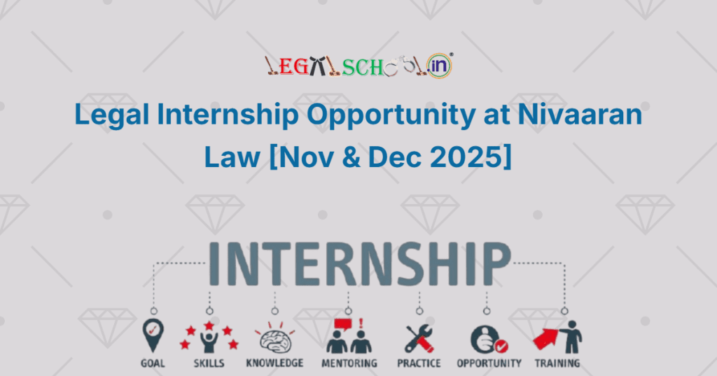 Legal Internship Opportunity at Nivaaran Law [Nov & Dec 2025]