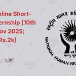 NHRC Online Short-Term Internship [10th to 21st Nov 2025; Stipend Rs.2k)