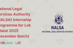 National Legal Services Authority (NALSA) Internship Programme for Lok Adalat 2025 (December Batch)