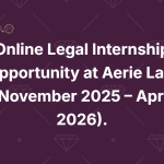 Online Legal Internship Opportunity at Aerie Law (November 2025 – April 2026)
