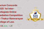 Pactum Concorde 2025 1st Inter-Collegiate Online Mediation Competition by Thakur Ramnarayan College of Law