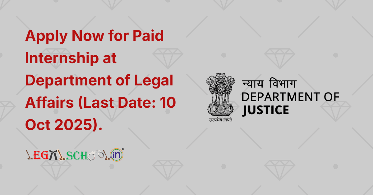 Paid Internship at Department of Legal Affairs, Apply Online (Last Date 10 Oct 2025)