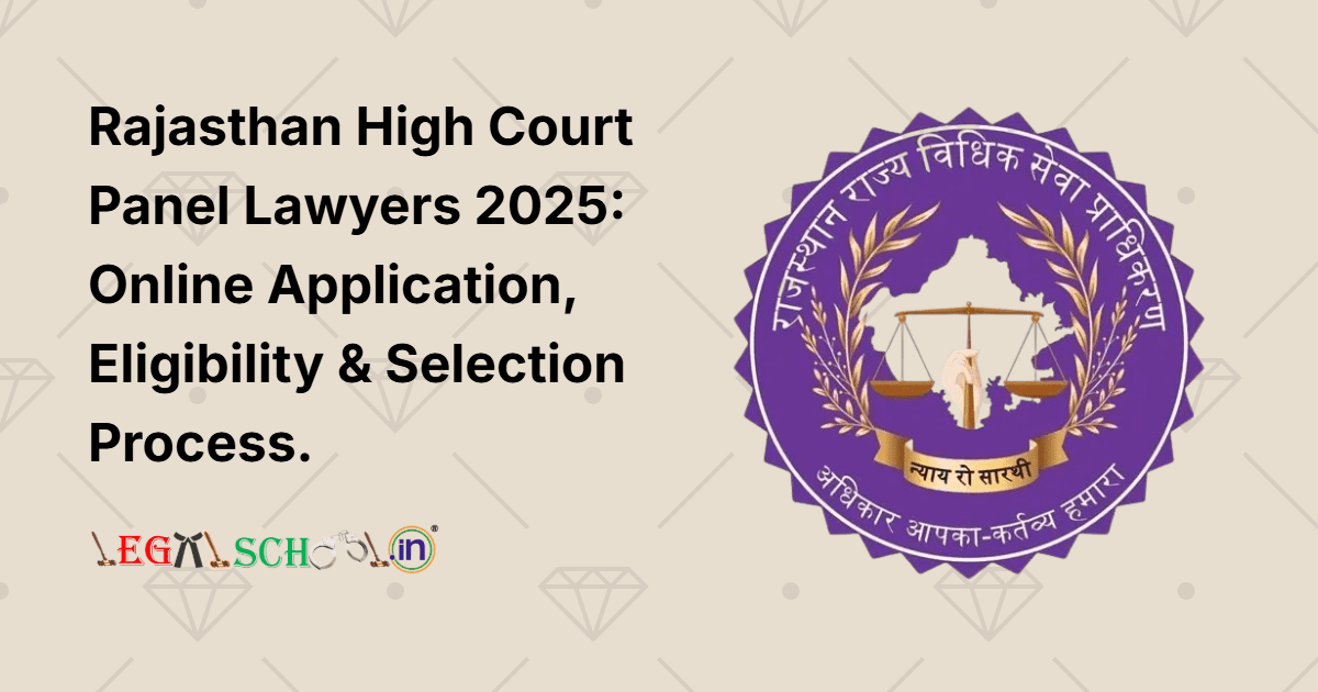 Rajasthan High Court Panel Lawyers 2025 Online Application, Eligibility & Selection Process