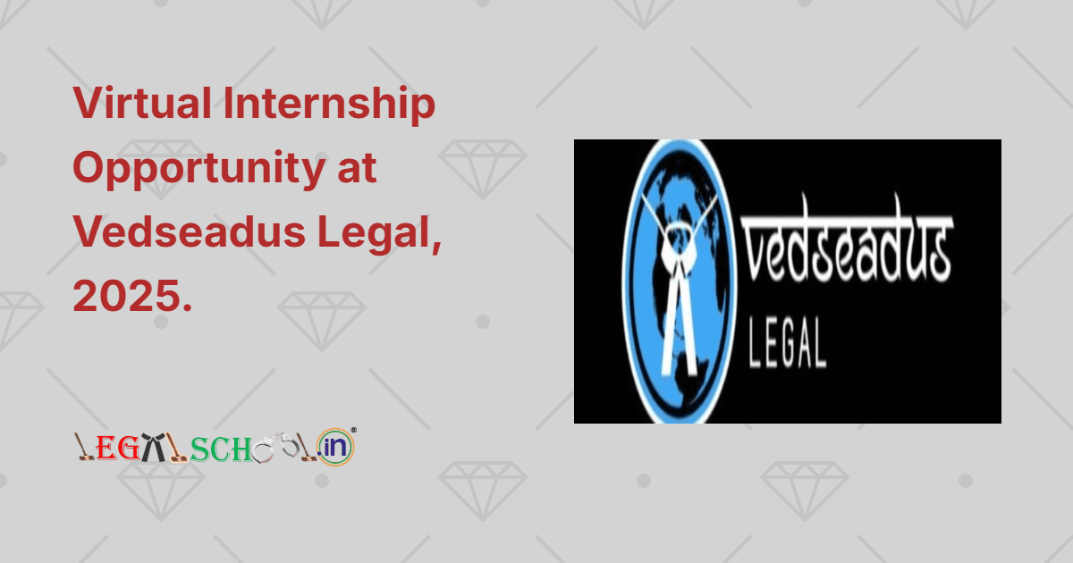 Virtual Internship Opportunity at Vedseadus Legal, 2025