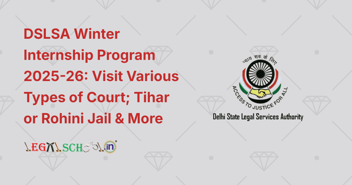 DSLSA Winter Internship Program 2025-2026 at Delhi State Legal Services Authority (DSLSA)