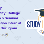 Internship Opportunity College Outreach & Seminar Coordination Intern at StudyIQ, Gurugram
