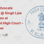 Junior Advocate Vacancy @ Singh Law Associates at Allahabad High Court – Apply Now