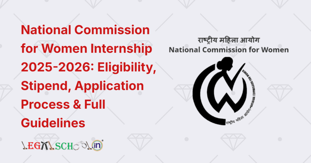 National Commission for Women Internship 2025-2026 Eligibility, Stipend, Application Process & Full Guidelines