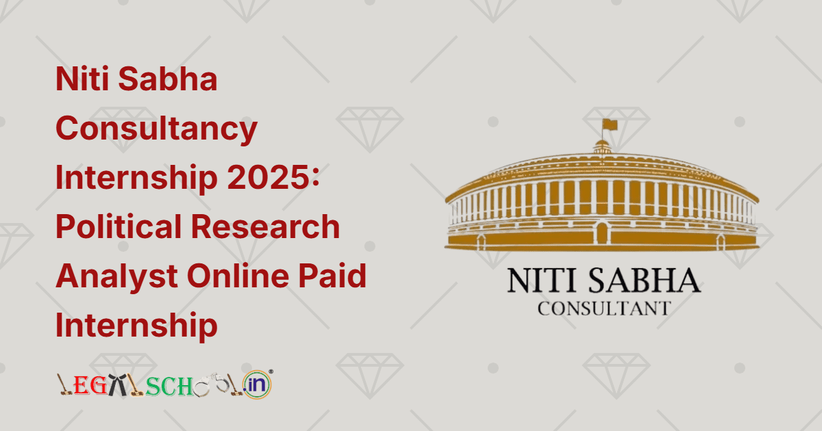 Niti Sabha Consultancy Internship 2025 Political Research Analyst Online Paid Internship