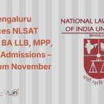 NLSIU Bengaluru Announces NLSAT 2026 for BA LLB, MPP, and PhD Admissions – Apply from November 15, 2025