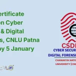 3-Day Certificate Course on Cyber Security & Digital Forensics, CNLU Patna – Apply by 5 January 2026