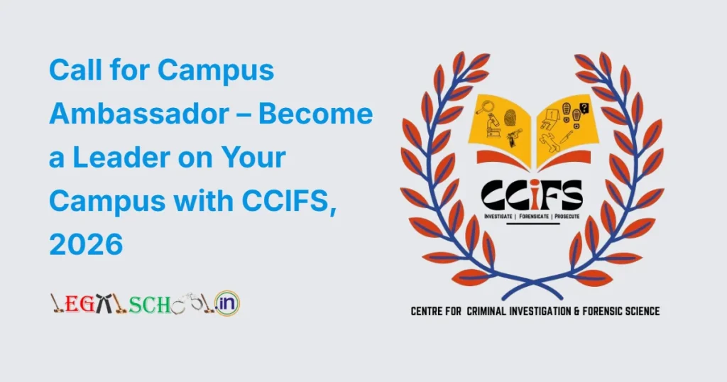 Call for Campus Ambassador – Become a Leader on Your Campus with CCIFS