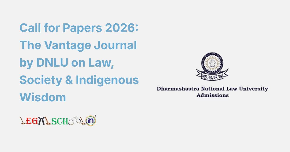 Call for Papers 2026 The Vantage Journal by DNLU on Law, Society & Indigenous Wisdom