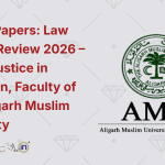 Call for Papers Law Society Review 2026 – Global Justice in Transition, Faculty of Law, Aligarh Muslim University