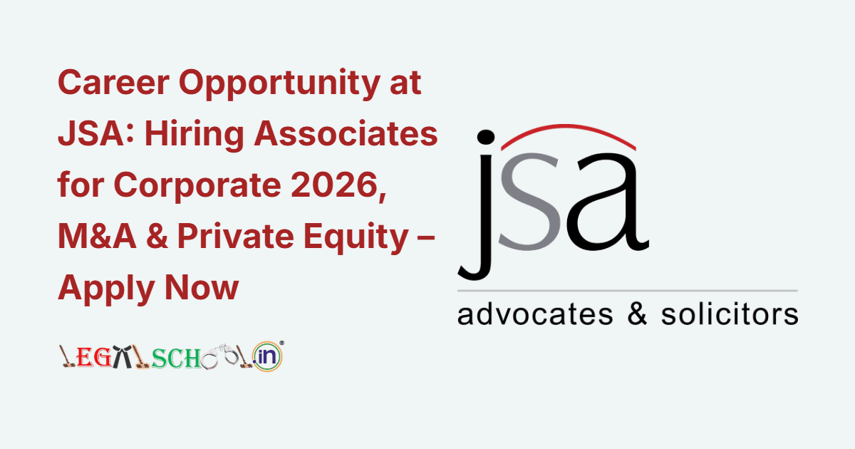 Career Opportunity at JSA Hiring Associates for Corporate 2026, M&A & Private Equity – Apply Now