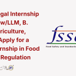 FSSAI Legal Internship 2026 LawLLM, B. Tech, Agriculture, Biotech Apply for a Paid Internship in Food Safety & Regulation