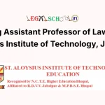 Hiring Assistant Professor of Law – St. Aloysius Institute of Technology, Jabalpur