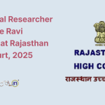 Job Legal Researcher to Justice Ravi Chirania at Rajasthan High Court, 2025