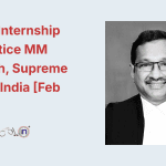 Judicial Internship with Justice MM Sundresh, Supreme Court of India [Feb 2026]
