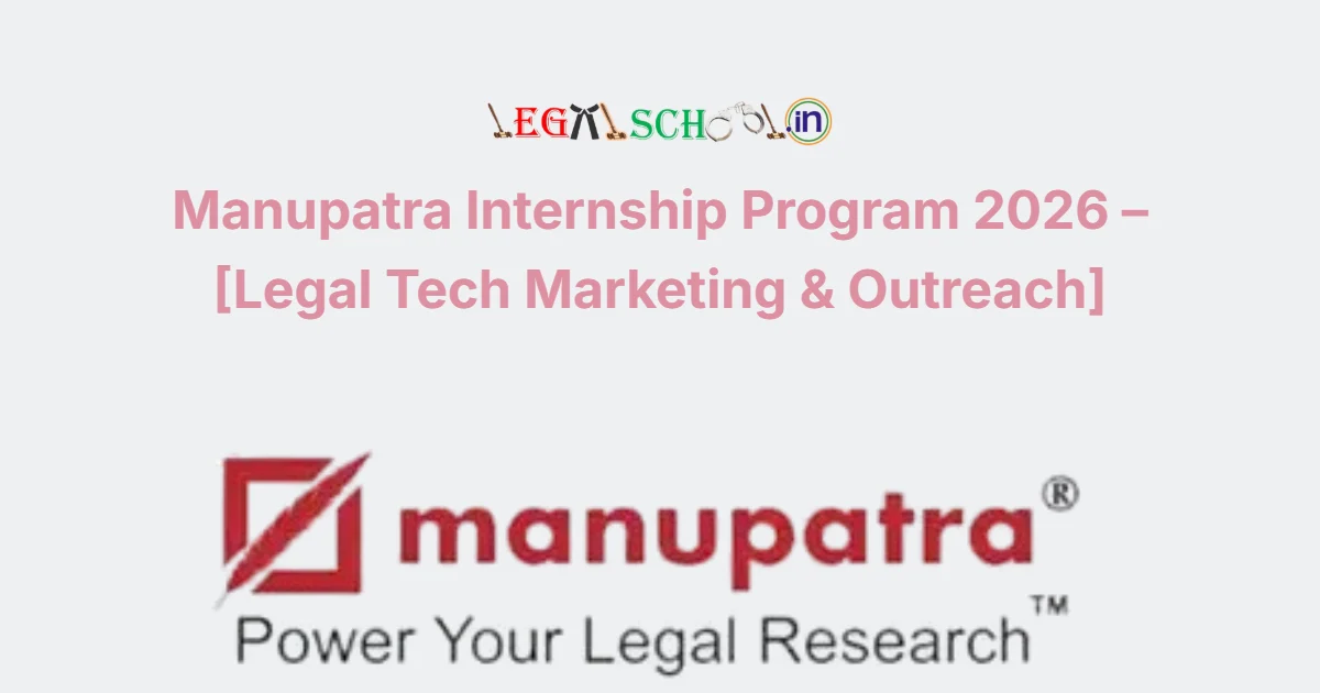 Manupatra Internship Program 2026 – [Legal Tech Marketing & Outreach]