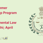 NGT Summer Internship Program 2026 for Environmental Law [New Delhi; April Batch]