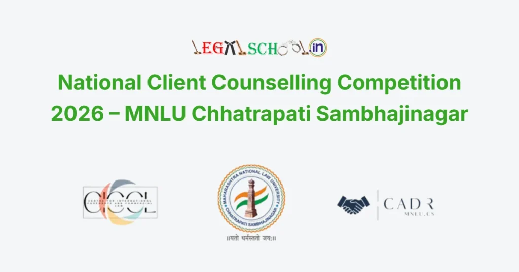 National Client Counselling Competition 2026 – MNLU Chhatrapati Sambhajinagar