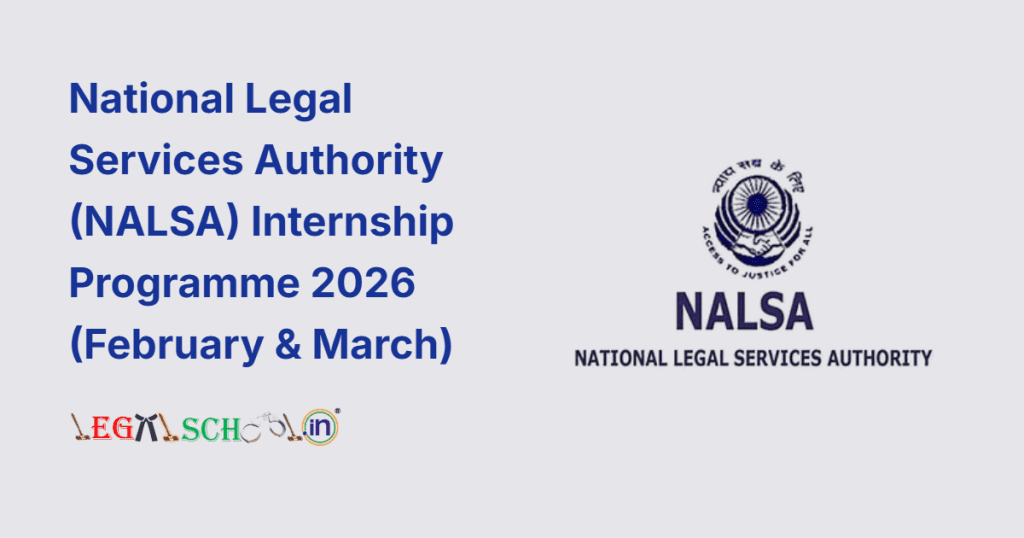 National Legal Services Authority (NALSA) Internship Programme 2026 (February & March)