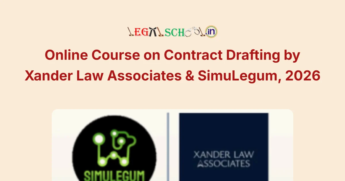 Online Course on Contract Drafting by Xander Law Associates & SimuLegum, 2026