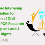 Online Paid Internship at Association for Protection of Civil Rights APCR Research Internship on Land & Property Rights