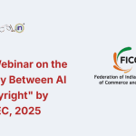 Online Webinar on the Interplay Between AI and Copyright by FICCI IPEC, 2025