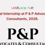 Paid Legal Internship at P & P Advocates and Consultants, 2026