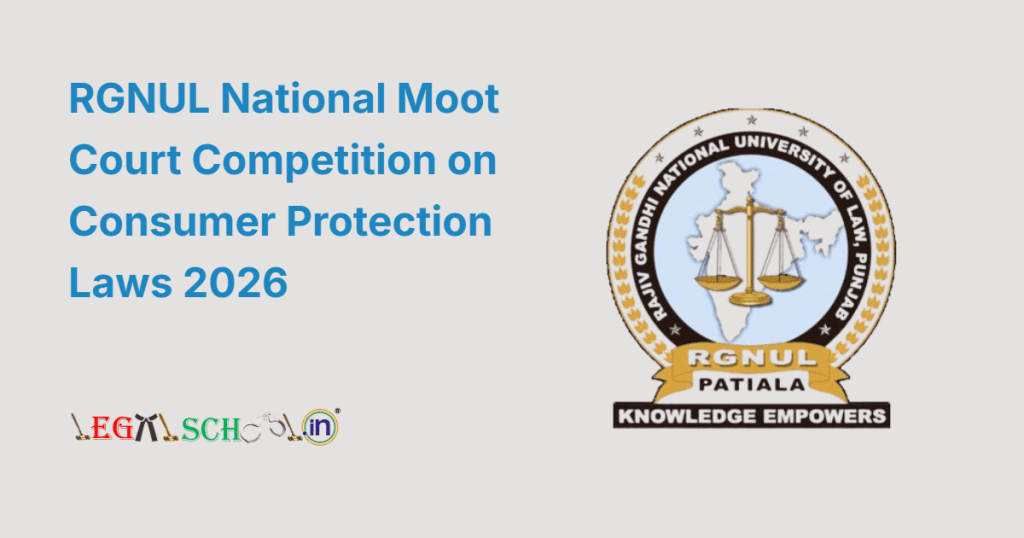 RGNUL National Moot Court Competition on Consumer Protection Law 2026