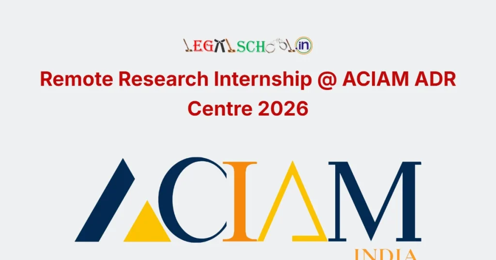 Remote Research Internship @ ACIAM ADR Centre 2026
