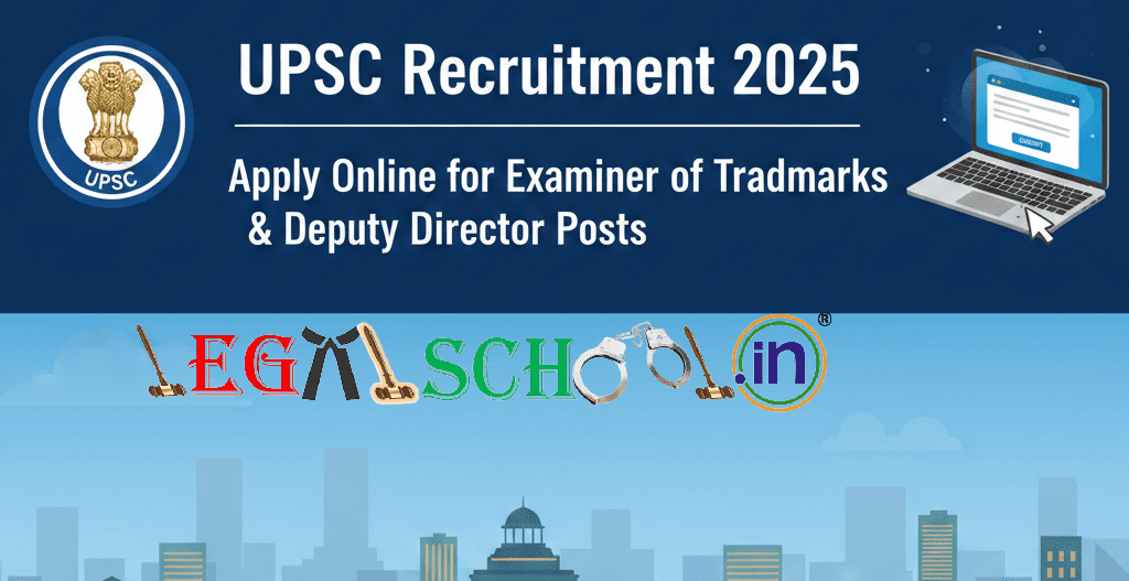 UPSC Recruitment 2025 Apply Online for Examiner of Trademarks & Deputy Director Posts