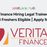 Veritas Finance Hiring Legal Trainees 2026 LLB Freshers Eligible Apply Now