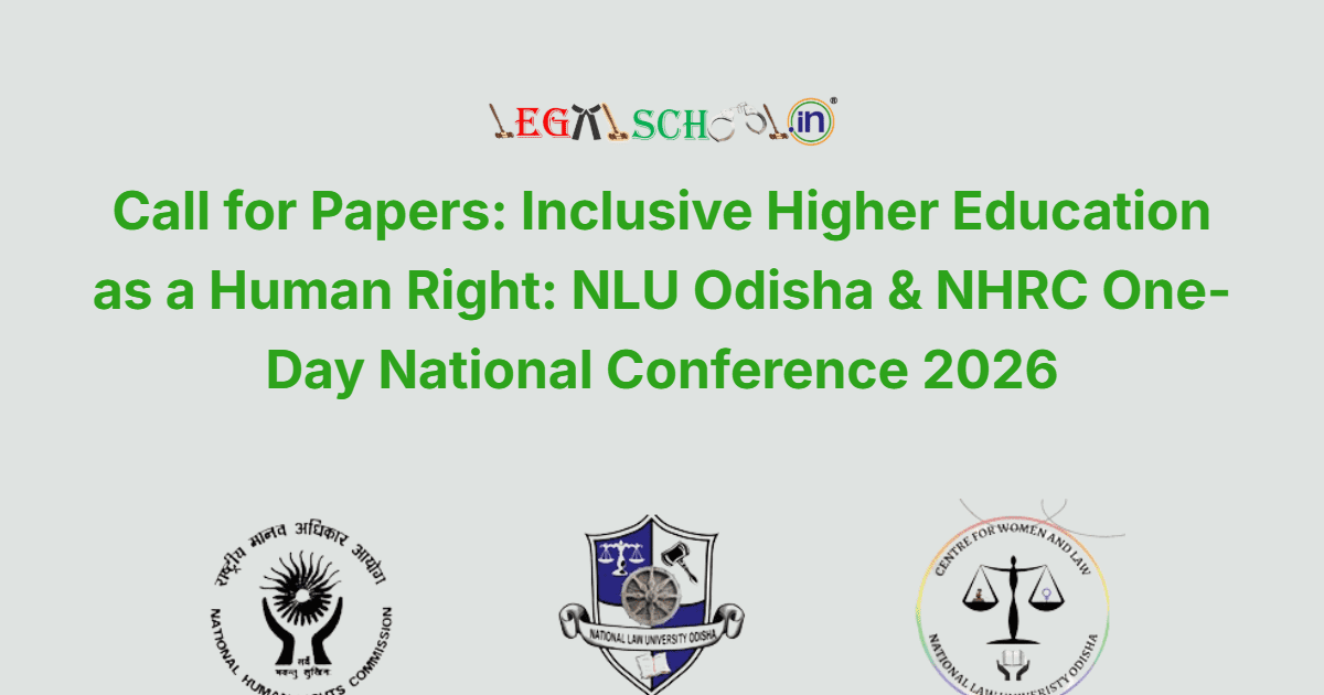 Call for Papers: Inclusive Higher Education as a Human Right: NLU Odisha & NHRC One-Day National Conference 2026