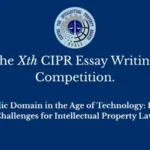 Xth CIPR Essay Competition 2026 by NUALS: Submit Your Research on Intellectual Property & Public Domain