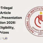 1st NLIU–Trilegal National Article Writing & Presentation Competition 2026 Complete Guide on Theme, Eligibility, Dates & Prizes