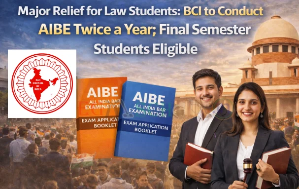 Major Relief for Law Students: BCI to Conduct AIBE Twice a Year; Final Semester Students Eligible