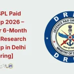 DRDO SSPL Paid Internship 2026 – Apply for 6-Month Defence Research Internship in Delhi [Engineering]