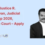 Hon’ble Justice R. Mahadevan, Judicial Internship 2026, Supreme Court – Apply Now