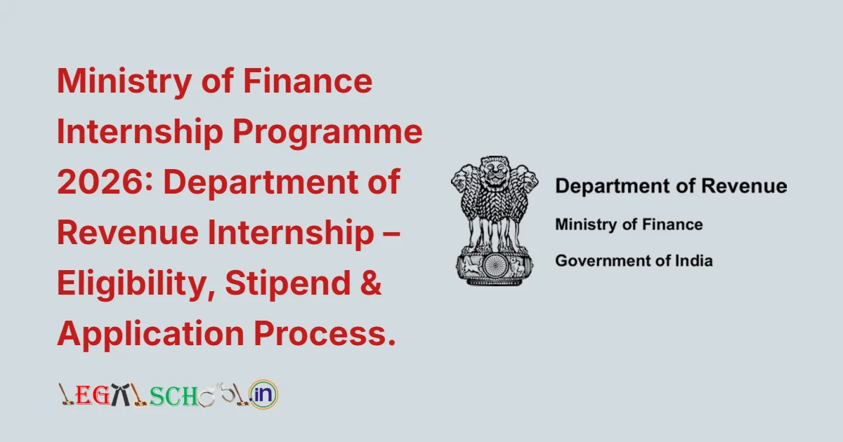 Ministry of Finance Internship Programme 2026 Department of Revenue Internship 2026 – Eligibility, Stipend & Application Process