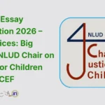 National Essay Competition 2026 – Small Voices Big Rights NLUD Chair on Justice for Children with UNICEF