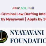 Online Criminal Law Drafting Internship 2026 by Nyayavani Foundation Apply by 30 January