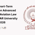 Online Short-Term Course on Advanced Space & Aviation Law by NALSAR University of Law, 2026
